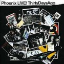 Phoenix / CD Live Thirty days ago