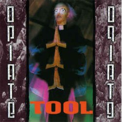 Tool /Cd Opiate