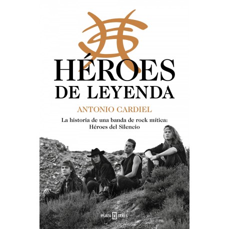 Héroes del Silencio / LIBRO Héroes de leyenda