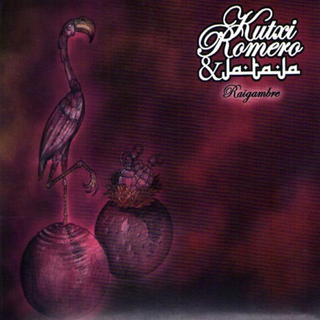 Kutxi Romero / Raigambre Cd