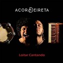 Acordeireta Cd Loitar cantando