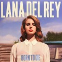 Lana del Rey / CD Born to die