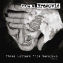 Goran Bregovic - CD Three letters from Sarajevo