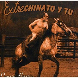 Extrechinato y tú / Cd Poesía Básica