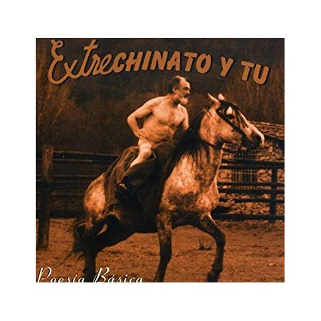 Extrechinato y tú / Cd Poesía Básica