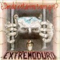 Extremoduro CD Dónde están mis amigos?