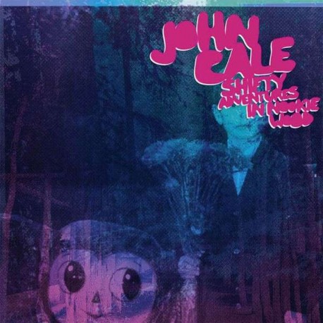 John Cale - Cd Shifty adventures in Nookie Wood