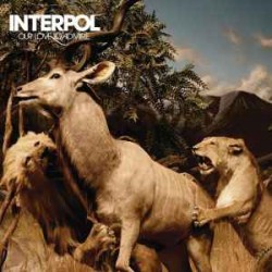 Interpol - Cd Our love to admire