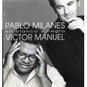 Pablo Milanés y Víctor Manuel - 2LP - En blanco y negro