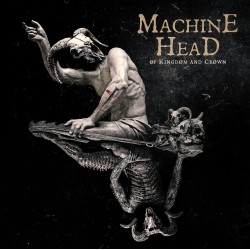 Machine Head - CD - Of kingdom and crown