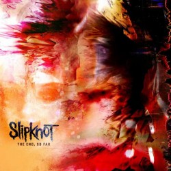 Slipknot - Cd End so far