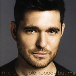 Michael Bublé / Cd Nobody but me