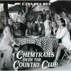 Lana del Rey . Cd Chemtrails over country club