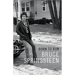 Bruce Springsteen - Libro Born to run Biografía