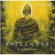 Stillness - CD - A collection