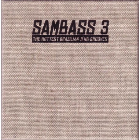 Varios - 2CD - Sambass 3 - The hottest brazilian D'n'B grooves