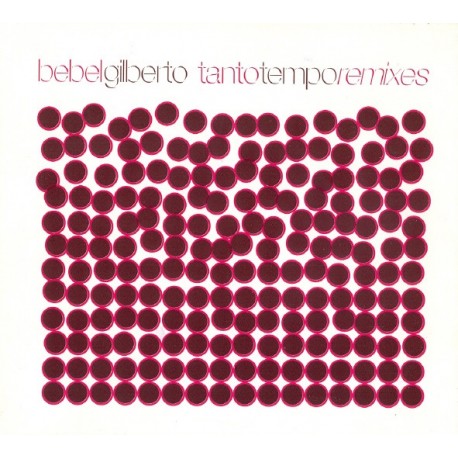 Bebel Gilberto - CD - Tanto tempo remixes