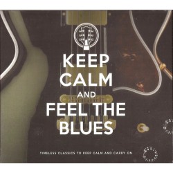 Cd Keep Calm and feel the blues