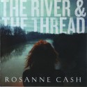 Rosanne Cash Cd River and thread