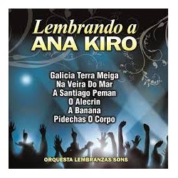 Orquesta Lembranzas Sons / Cd Lembrando a Ana Kiro