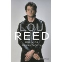 Lou Reed. Biografía - Una vida