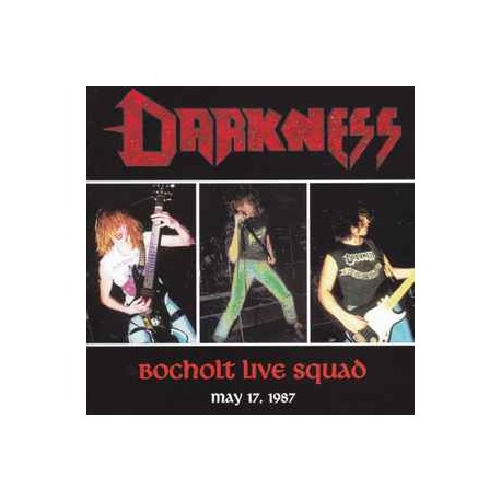 Darkness. Cd Bocholt live squad