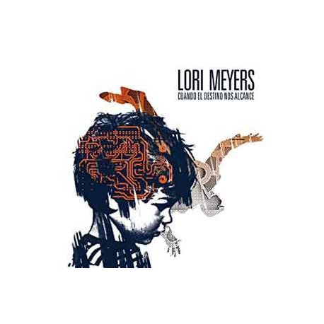 Lori Meyers Vinilo Cuando el destino nos alcance