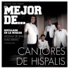 Cantores de Hispalis Cd Mejor. Cd éxitos