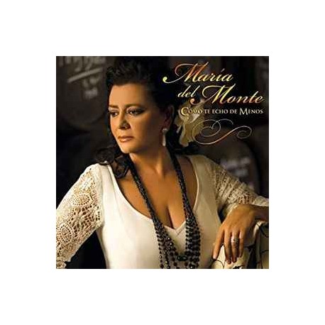María del Monte Cd Cómo te echo de menos
