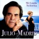 Julio Madrid - Cd Mi linda señrita