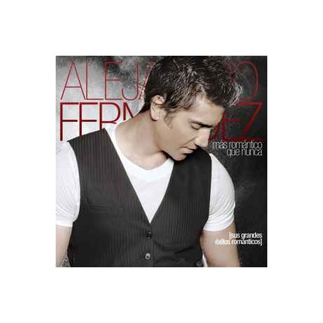 Alejandro Fernández Cd Más romántico que nunca