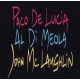 Paco de Lucía, Al Di Meola, McLaughlin, CD
