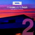 Mi casa es la tuya 2 CD