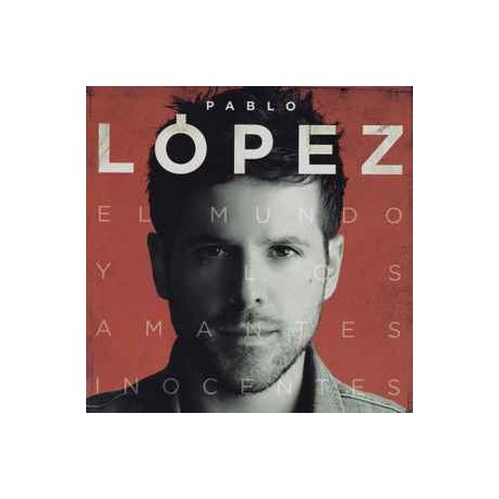 Pablo López Cd Mundo y los amantes inocentes