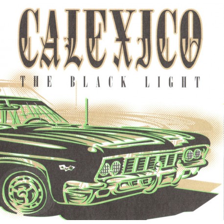 Calexico Cd Black Light
