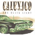 Calexico Cd Black Light