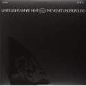 Velvet Underground Vinilo White light white heat