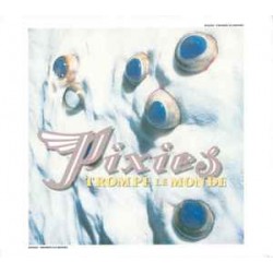 Pixies Cd Trompe le Monde