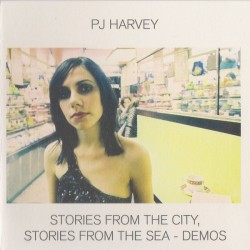PJ Harvey CD Story from the city demos