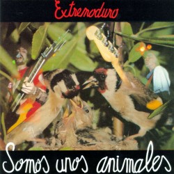 Extremoduro Cd Somos unos animales