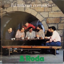 A Roda Cd Eu teño un compadre