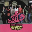 Cantadeiras do Berbés Cd Todos a bordo