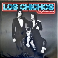 Chichos CD 50 aniversario . Éxitos