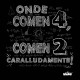 Onde comen catro comen dous caralludamnete Delantal
