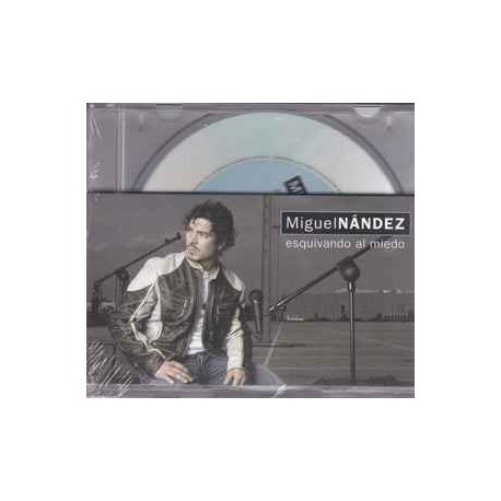 MIguel Nández Cd Esquivando el miedo