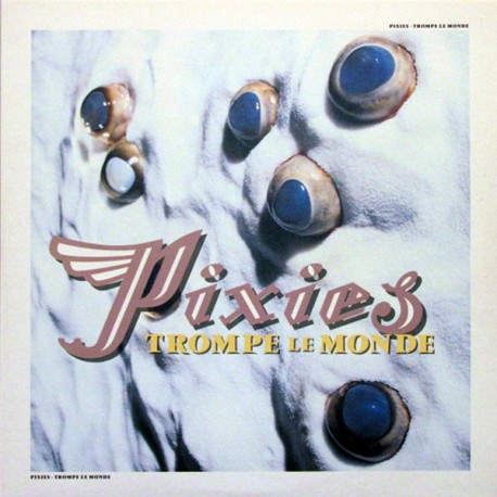 Pixies Vinilo Trompe le Monde