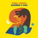 Xoel López CD Sueños y pan