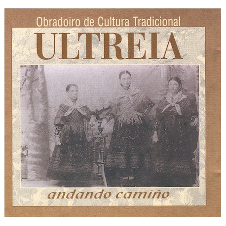 Ultreia CD Andando camiño