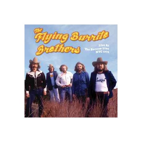 Flying Burrito Brothwers CD Live Bottom Line NYC 1976
