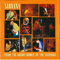 Nirvana CD From the muddy banks of the Wishkah